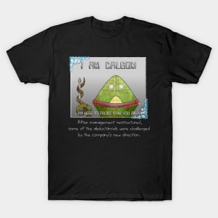 I Am Calgon T-Shirt